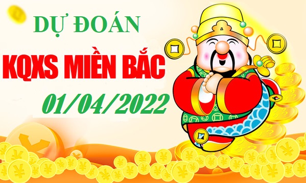 Soi cầu xsmb 01-4-2022, dự đoán xsmb 01/4/2022, chốt số xsmb 01/4/2022, soi cầu miền bắc 01 4 2022, soi cầu mb 01 4 2022, soi cầu xsmb 1 4 2022, dự đoán mb 01 4 2022