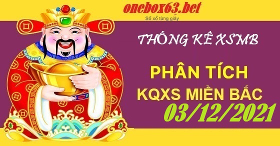 xổ số miền bắc 03/12/2021