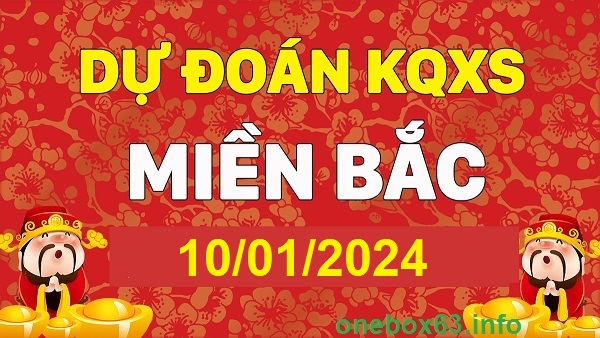  Soi cầu xsmb 10/1/24, dự đoán xsmb 10-01-24, chốt số xsmb 10/1/24, soi cầu miền bắc 10 01 24, soi cầu mb 10-01-24, soi cầu xsmb 10-01-24, dự đoán mb 10-01-24