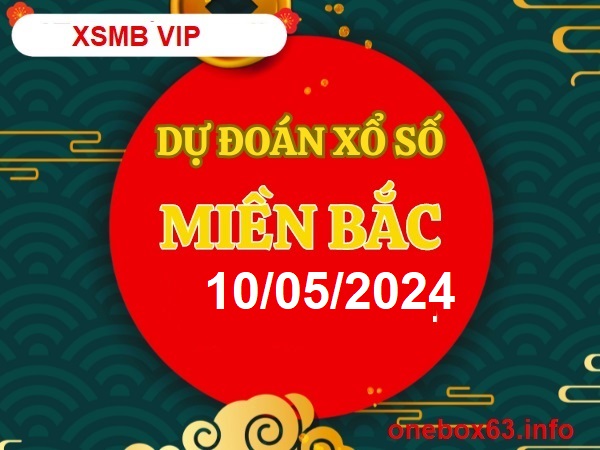  Soi cầu xsmb 10/5/24, dự đoán xsmb 10/5/24, chốt số xsmb 10/5/24, soi cầu miền bắc 10-5-2024, soi cầu mb 10 5 24, soi cầu xsmb 10/5/24