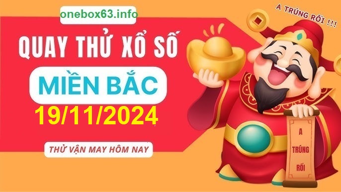 Soi cầu xsmb 19/11/24, dự đoán xsmb 19-11-2024, chốt số xsmb 19-11-2024, soi cầu miền bắc 19-11-2024, soi cầu mb 19-11-2024, soi cầu xsmb 19-11-2024, dự đoán mb 19/11/24