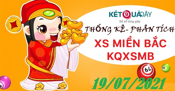 Phân tích xổ số mb 19/07/2021