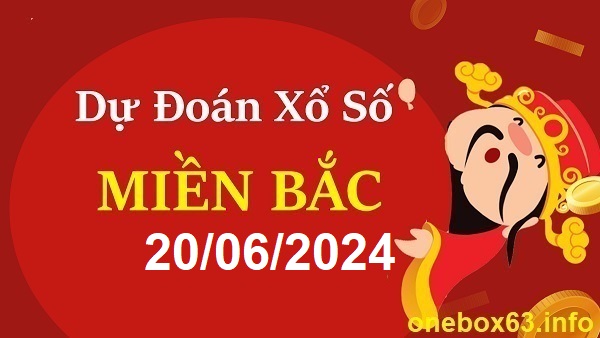 Soi cầu xsmb 20/6/24, dự đoán xsmb 20/6/24, chốt số xsmb 20/6/24, soi cầu miền bắc 20-6-2024, soi cầu mb 20 6 24, soi cầu xsmb 20/6/2024