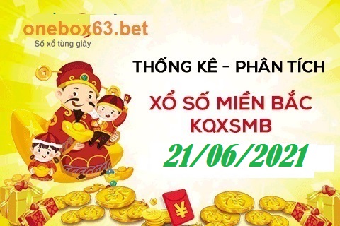  Soi cầu Phân tích xổ số mb 21/06/2021