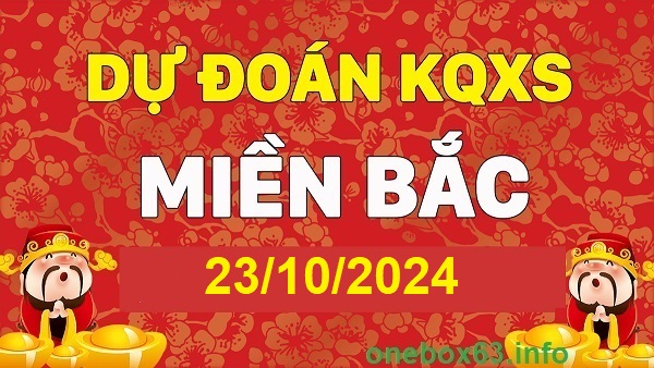 Soi cầu xsmb 23/10/24, dự đoán xsmb 23/10/24, chốt số xsmb 23 10 24, soi cầu miền bắc 23/10/2024, soi cầu mb 23/10/2024, soi cầu xsmb 23/10/2024, dự đoán mb 23/10/24