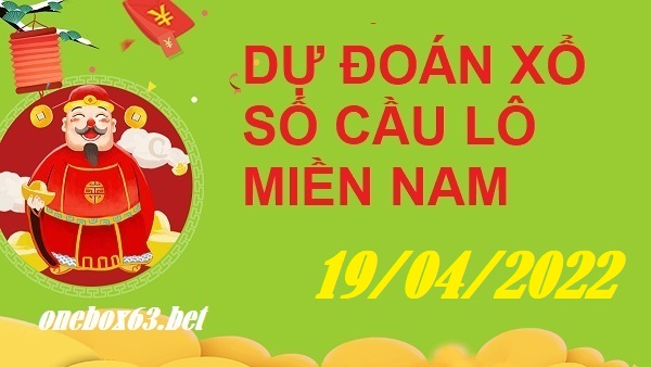 Soi cầu xsmn 19 4 2022, dự đoán xsmn 19 4 2022, chốt số xsmn 19-4-2022, soi cầu miền nam vip, soi cầu mn 19 4 2022, soi cầu xsmn 19/4/2022, dự đoán mn 19/4/2022