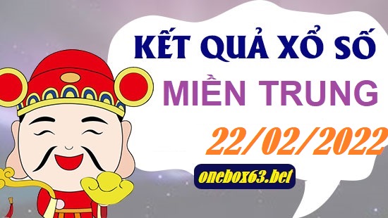  Phân tích xổ số miền trung 22/02/22